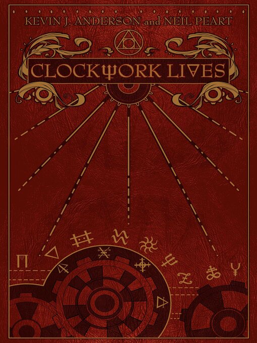 Title details for Clockwork Lives by Kevin J. Anderson - Available